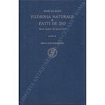 Filosofia naturale e fatti de dio. Testo inedito del secolo XV