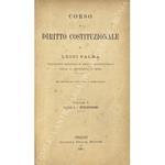 Corso di diritto costituzionale. Vol. I - Introduzione. Vol. II - Dell'ordinamento dei poteri pubblici. Vol. III - Dell'ordinamento delle Libertà
