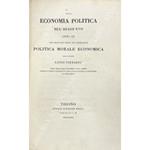 Della economia politica del Medio Evo libri III che trattano della sua condizione politica, morale, economica del cavaliere Luigi Cibrario