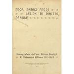 Lezioni di diritto penale. Stenografate dall'avv. Vittore Bonfigli. R. Università di Roma. Anno 1911-1912