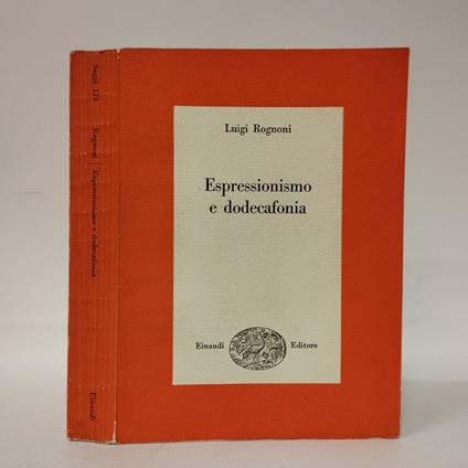 Espressionismo e dodecafonia - Luigi Rognoni - copertina