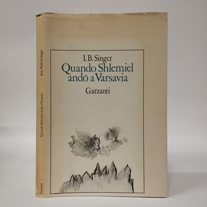 Quando Shlemiel andò a Varsavia - Isaac Bashevis Singer - copertina