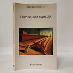 L' opportunità andalusa