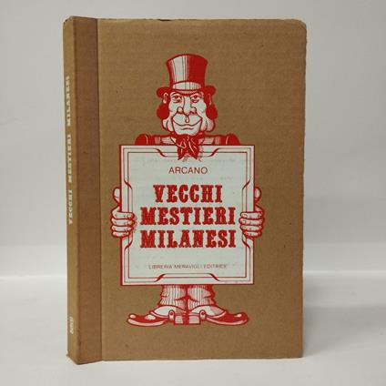Vecchi mestieri milanesi - Arcano - copertina