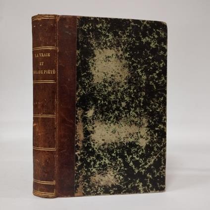 vraie et solide piété expliquée par Saint François de Sales recueillie de ses lettres et de ses entretiens par Collot - copertina