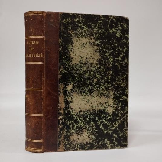 vraie et solide piété expliquée par Saint François de Sales recueillie de ses lettres et de ses entretiens par Collot - copertina