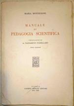Manuale di pedagogia scientifica. Prefazione di Nazzareno Padellaro