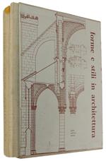 Forme E Stili In Architettura. A Cura Di Sergio Cavallera. Volume 1 (Testi)