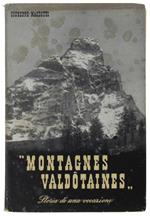 Montagnes Valdotaines Vous Êtes Mes Amours. Storia Di Una Vocazione