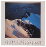 Lorenzino Cosson. I Colori Del Monte Bianco