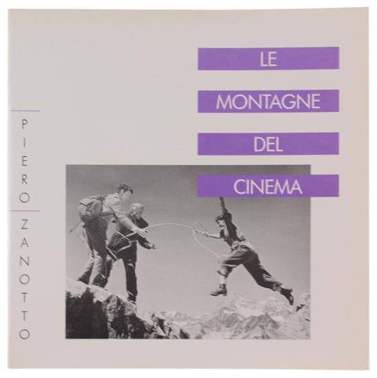 Le Montagne Del Cinema - Piero Zanotto - copertina