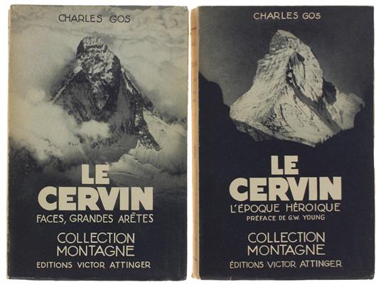 Le Cervin. Tome 1: L'Époque Héroique 1857-1867. Tome 2: Faces Et Grandes Aretes - copertina