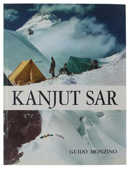 Kanjut Sar. Atti Della Spedizione G.M. '59 Al Kanjut Sar (Karakorum) - Guido Mondino - copertina