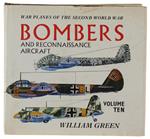 Bombers And Reconnaissance Aircraft. Volume 10. Warplanes Of The Second World War
