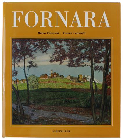 Carlo Fornara Pittore Nel Centenario Della Sua Nascita (1871-1971) - copertina