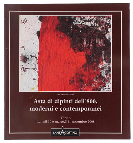 103A Asta Sant'Agostino: Asta Di Dipinti Dell'800, Moderni E Contemporanei. Torino, Lunedi 10 E Martedi 11 Novembre 2008 - copertina