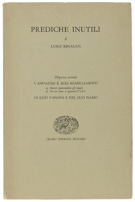 Prediche Inutili. Dispensa Seconda - Luigi Einaudi - copertina