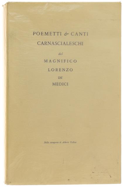 Poemetti & Canti Carnascialeschi Del Magnifico Lorenzo Dè Medici - Lorenzo dè Medici - copertina