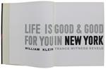 Life Is Good & Good For You In New York. Trance Witness Revels