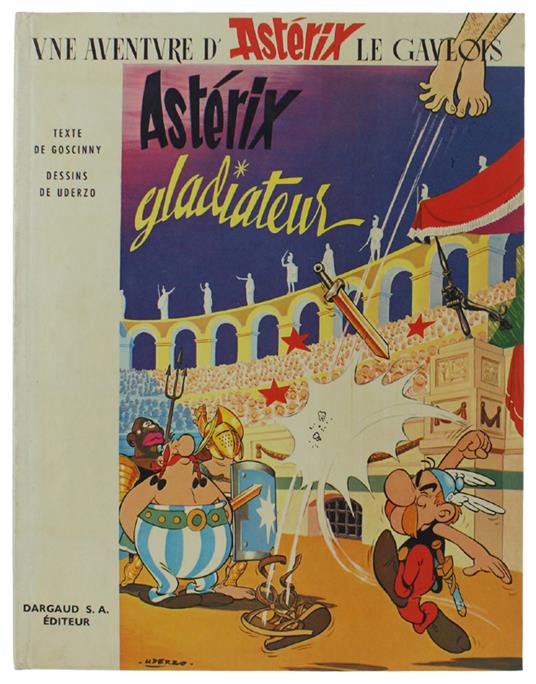 Asterix Gladiateur. Une Aventure D'Astérix Le Gaulois [Edition Originale - copertina