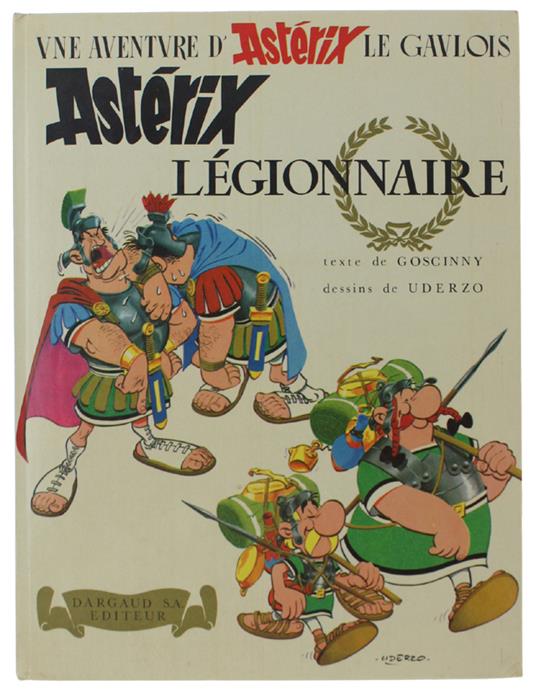 Asterix Legionnaire. Une Aventure D'Astérix Le Gaulois [Comme Neuf] - copertina