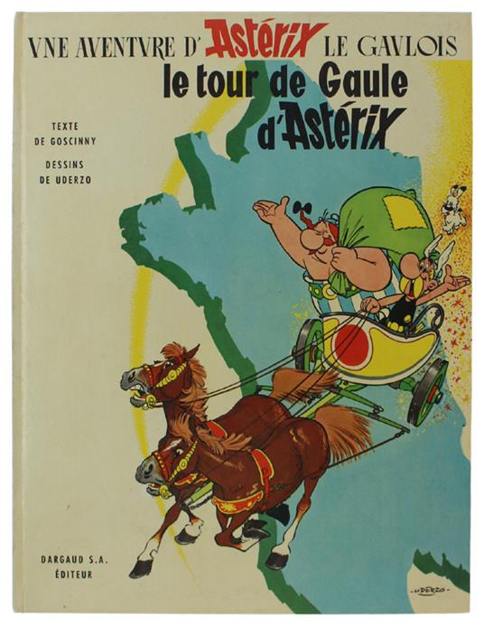 Le Tour De Gaule D'Asterix. Une Aventure D'Astérix Le Gaulois [Comme Neuf] - copertina