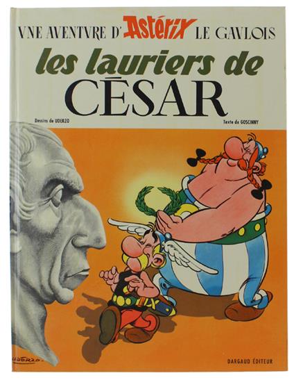 Les Lauriers De Cesar. Une Aventure D'Astérix Le Gaulois [Edition Originale - copertina