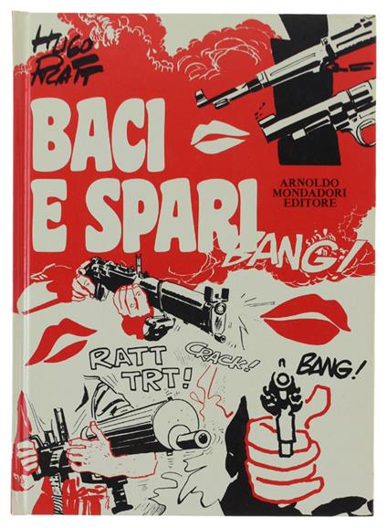 Baci E Spari - Hugo Pratt - copertina
