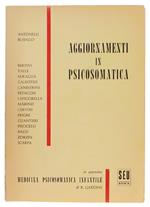 Aggiornamenti In Psicosomatica. In Appendice Medicina Psicosomatica Infantile Di R.Gaddini