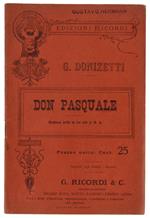 Don Pasquale. Dramma Buffo In Tre Atti Di M.A. Milano, Teatro Alla Scala, Stagione 1904-1905