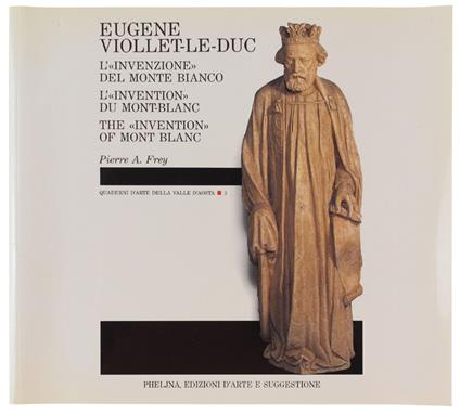Eugene Viollet-Le Duc. L'"Invenzione" Del Monte Bianco - copertina