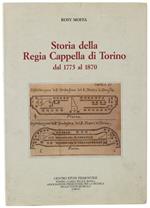 Storia Della Regia Cappella Di Torino Dal 1775 Al 1870