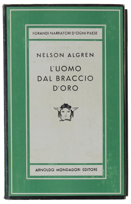 L' Uomo Dal Braccio D'Oro.  Traduzione Di Giorgio Monicelli - Nelson Algren - copertina