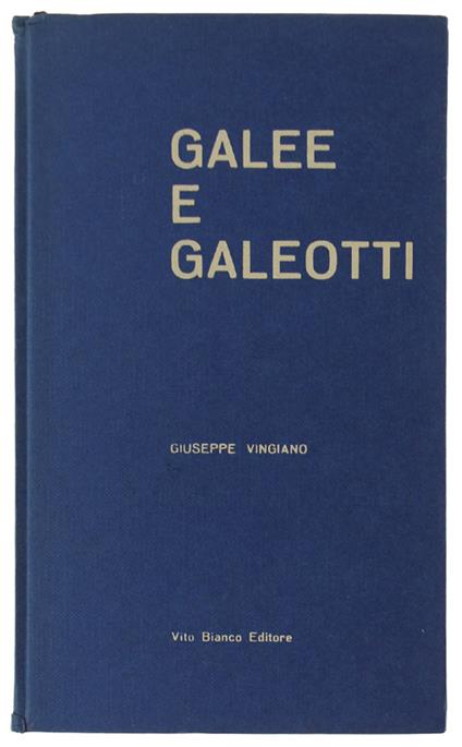 Galee E Galeotti - Giuseppe Viano - copertina
