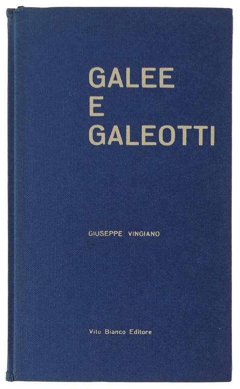 Galee E Galeotti - Giuseppe Viano - copertina