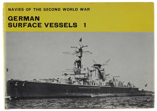 German Surface Vessels 1. Navies Of The Second World War - copertina