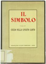 Credo Nello Spirito Santo (Il Simbolo