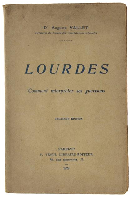 Lourdes. Comment Interpreter Ses Guérisons - copertina