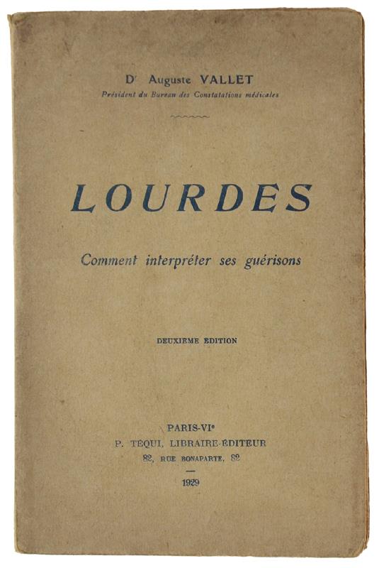 Lourdes. Comment Interpreter Ses Guérisons - copertina