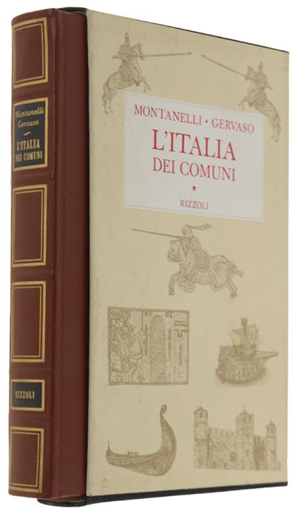 L' Italia Dei Comuni. Il Medio Evo Dal 1000 Al 1250 - copertina