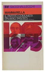 Il Partito Counista Italiano 1945/1975 Dalla Liberazione Al Compromesso Storico