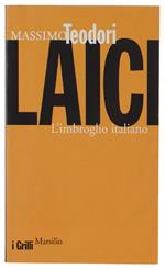 La Laici. L'Imbroglio Italiano