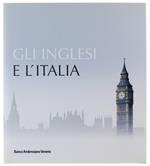 Gli Inglesi E L'Italia [Splendido Esemplare: Nuovo]