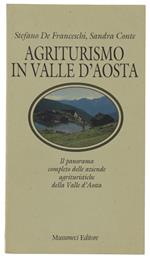 Agrituismo In Valle D'Aosta. Il Panorama Completo Delle Aziende Agrituristiche Della Valle D'Aosta