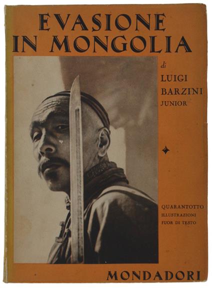 Evasione In Mongolia - Luigi jr. Barzini - copertina