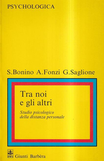 Tra noi e gli altri. Studio psicologico della distanza personale - copertina