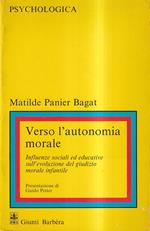 Verso l'autonomia morale. Influenze sociali ed educative sull'evoluzione del giudizio morale infantile