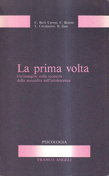 prima volta. Un'indagine sulla scoperta della sessualità nell'adolescenza - copertina