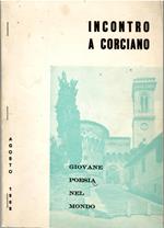 Incontro a Corciano. Raccolta Delle Poesie Presentate Durante La Quarta Manifestazione dell'Agosto Corcianese