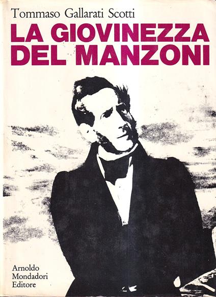 giovinezza del Manzoni - Tommaso Gallarati Scotti - copertina